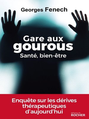 cover image of Gare aux gourous--Santé, bien-être
